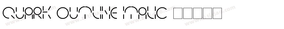 Quark Outline Italic字体转换